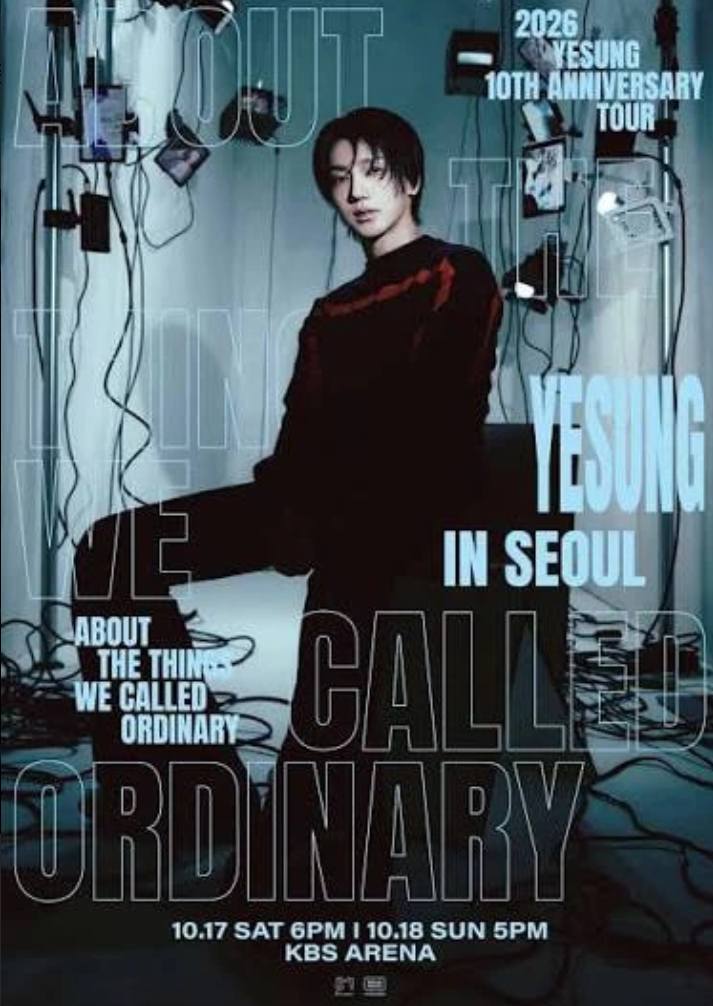 2026 YESUNG 서울 콘서트 ABOUT THE THINGS WE CALLED ORDINARY 10월 공연